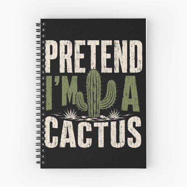 Item preview, Pretend I'm A Cactus Funny Plant Lover Gift designed and sold by SkeletonsDanger.