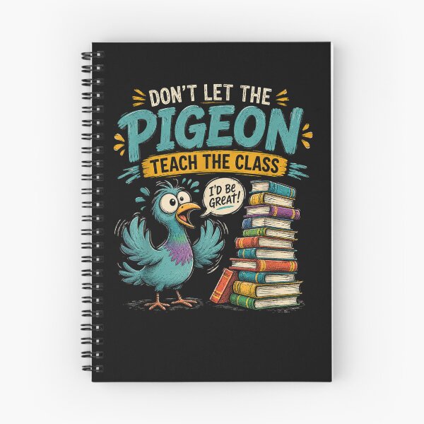 Item preview, Dont Let the Pigeon Teach Funny Teacher Classroom Humor idea  designed and sold by leevekaArt.