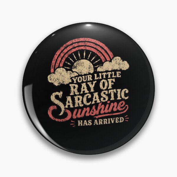 Item preview, Your Little Ray Of Sarcastic Sunshine Has Arrived Sarcasm Humor Witty Personality designed and sold by RetroMini2026.
