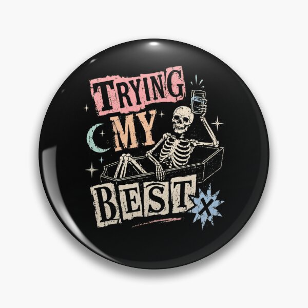Item preview, Trying My Best Skeleton Relatable Humor Sarcasm Goth designed and sold by RetroMini2026.