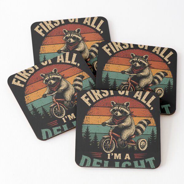 Item preview, First Of All, I'm A Delight Raccoon Funny Animal Lover Sarcastic Humor designed and sold by JonesFlora2025.
