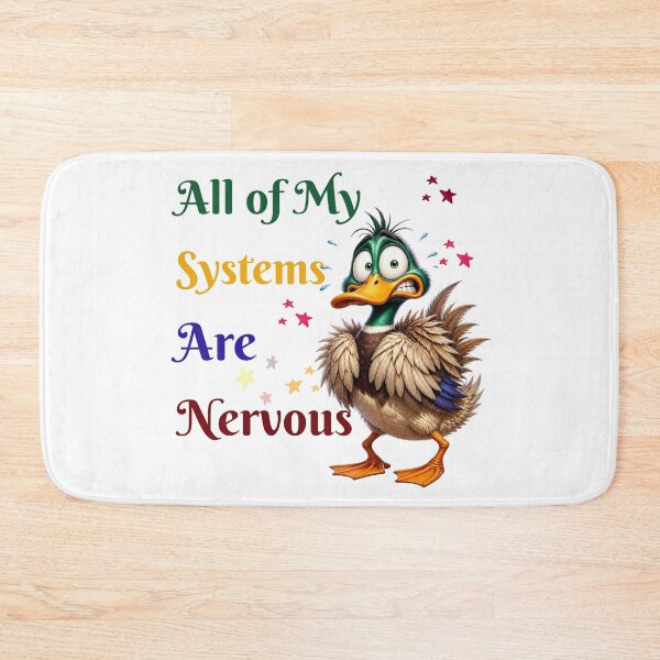 Item preview, All of My Systems are Nervous Funny Design designed and sold by FlowerSeller1.