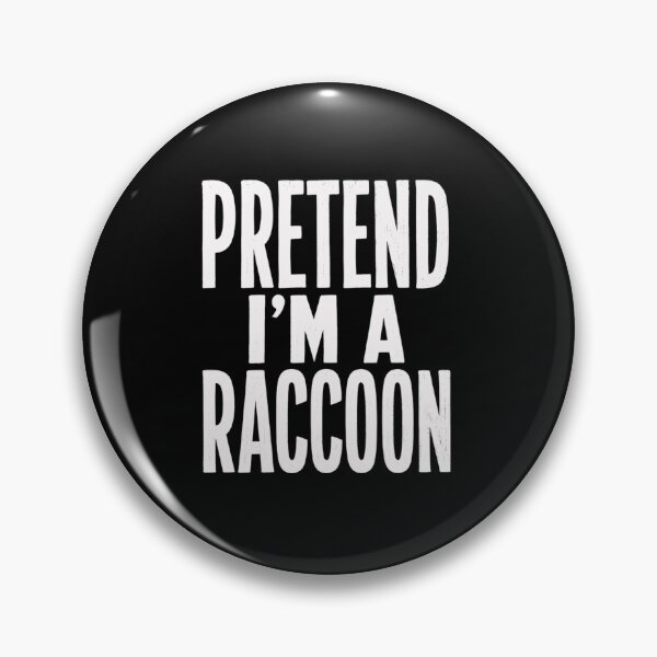 Item preview, Pretend I'm A Raccoon Funny Raccoon Lover Costume Gift designed and sold by SkeletonsDanger.