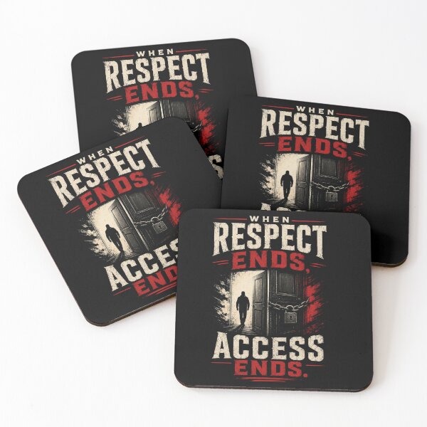 Item preview, When Respect Ends Access Ends – Boundaries Quote T-Shirt Design designed and sold by JatCreative.