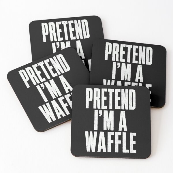 Item preview, Pretend I'm A Waffle Funny Waffle Lover Foodie Quote designed and sold by SkeletonsDanger.