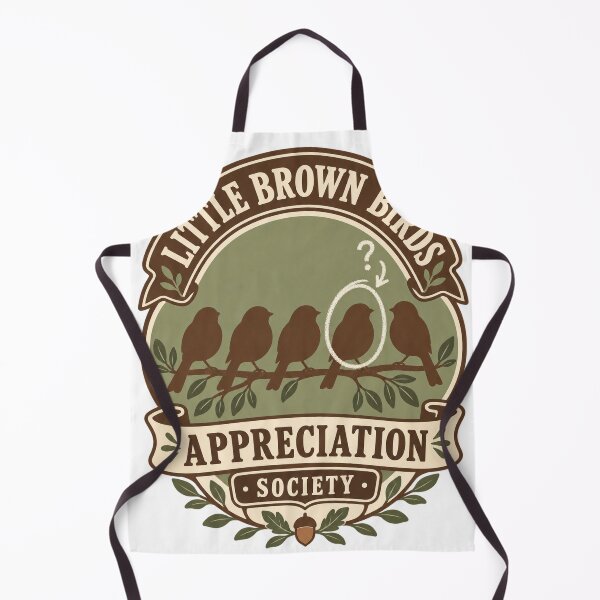 Item preview, Little Brown Birds Appreciation Society Funny Birder Gift designed and sold by ys96.