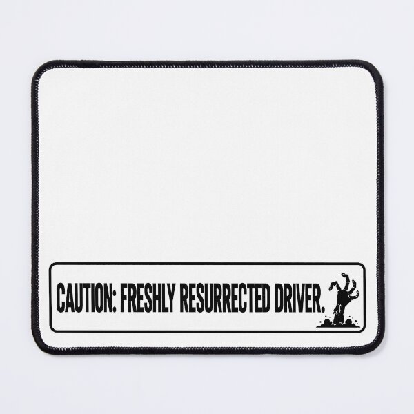 Item preview, BUMPS IN THE ROAD COLLECTION - ⭐ HALLOWEEN EDITION ⭐ - CAUTION FRESHLY RESURRECTED DRIVER. designed and sold by WheelieGdArt.