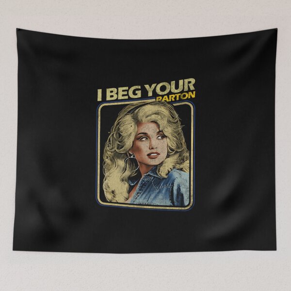 Item preview, Dolly Parton I Beg Your designed and sold by MallieWelch.