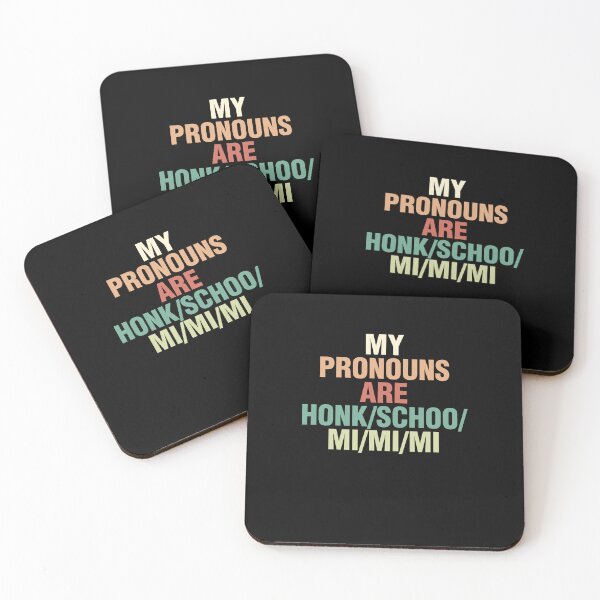 Item preview, My Pronouns Are Honk Schoo Mi Mi Mi Sarcastic Pronouns Quote designed and sold by nryum.
