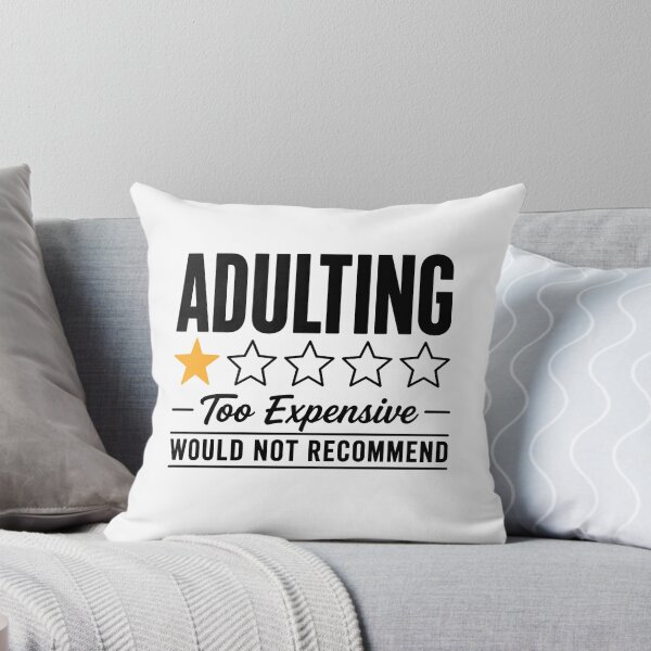 Item preview, Adulting Too Expensive designed and sold by Rucrative5698.