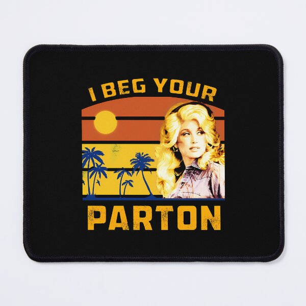 Item preview, I Beg Your Parton Retro designed and sold by MallieWelch.