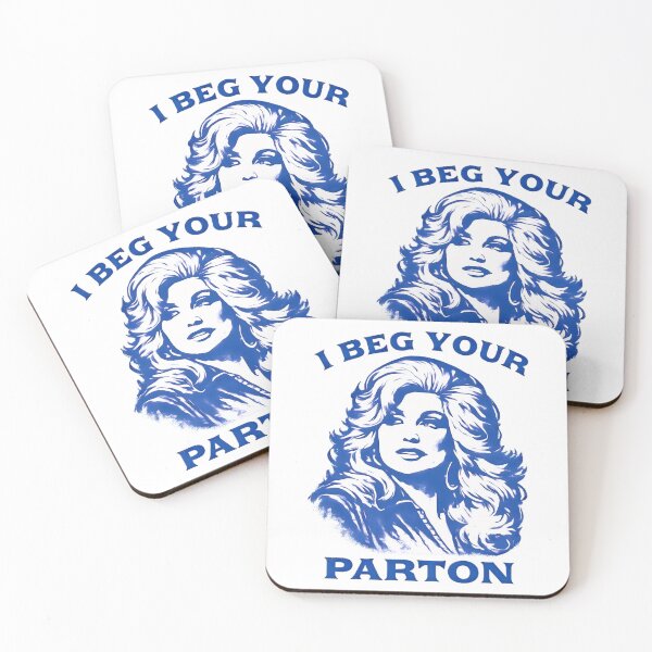 Item preview, I Beg Your Parton designed and sold by MallieWelch.