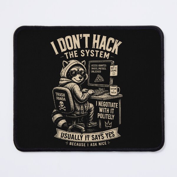 Item preview, I Don’t Hack The System I Negotiate With It Politely Usually It Says Yes Raccoon Working At Computer designed and sold by PaigeWoodShop.