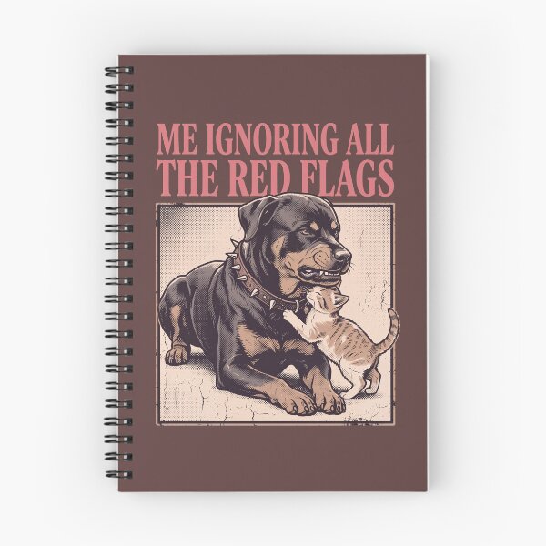 Item preview, Me Ignoring All The Red Flags designed and sold by ArunDandiboina.