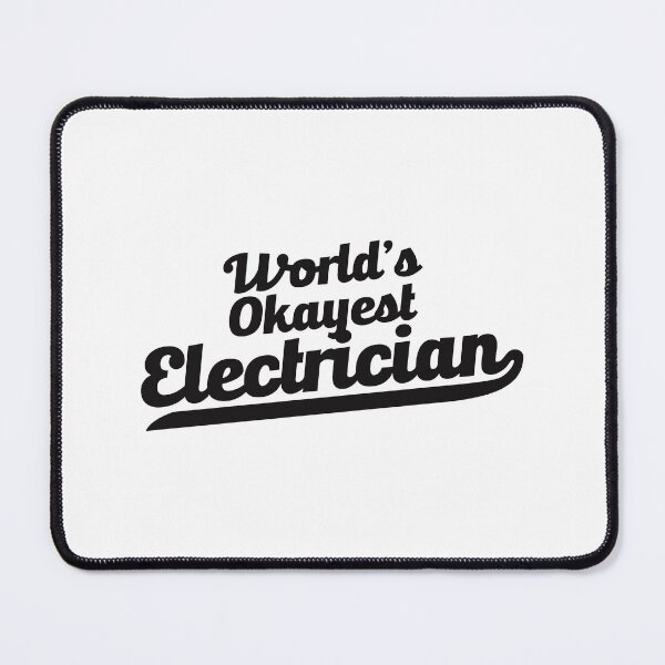 Item preview, World's Okayest Electrician  designed and sold by Vector-Artist.