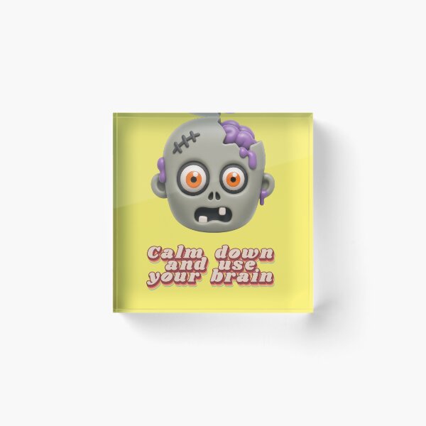 Item preview, Funny Zombie Head Calm Down Use Your Brain designed and sold by Mauswohn.