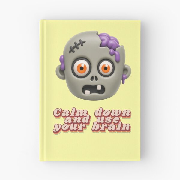 Item preview, Funny Zombie Head Calm Down Use Your Brain designed and sold by Mauswohn.