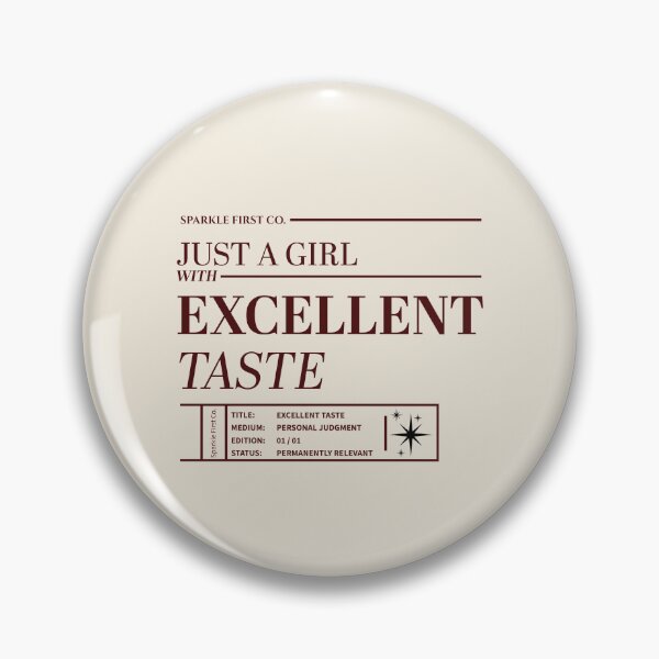 Item preview, Just A Girl With Excellent Taste | Dark Brown Museum Label & Editorial Typography designed and sold by Sparkle First Co..