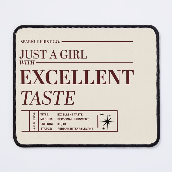 Item preview, Just A Girl With Excellent Taste | Dark Brown Museum Label & Editorial Typography designed and sold by Sparkle First Co..
