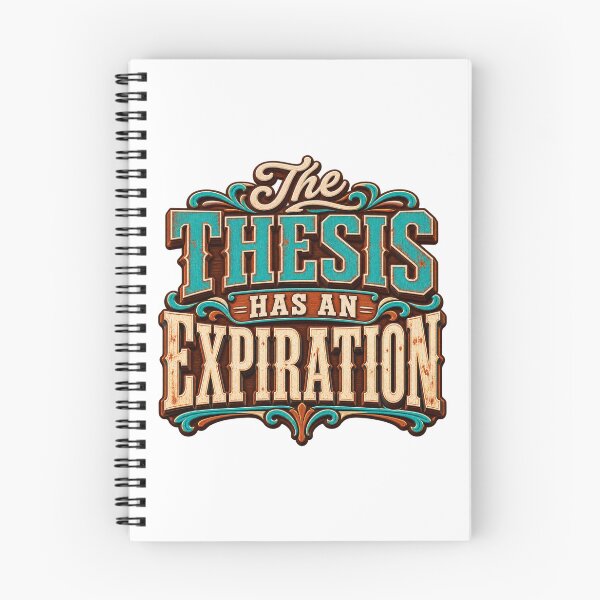 Item preview, The Thesis Has an Expiration Western Trader Quote designed and sold by VolatilityEdge.