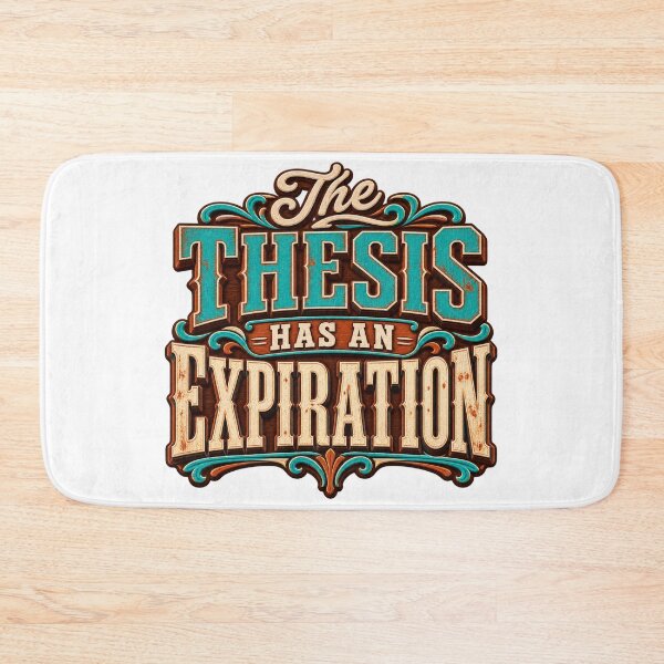 Item preview, The Thesis Has an Expiration Western Trader Quote designed and sold by VolatilityEdge.
