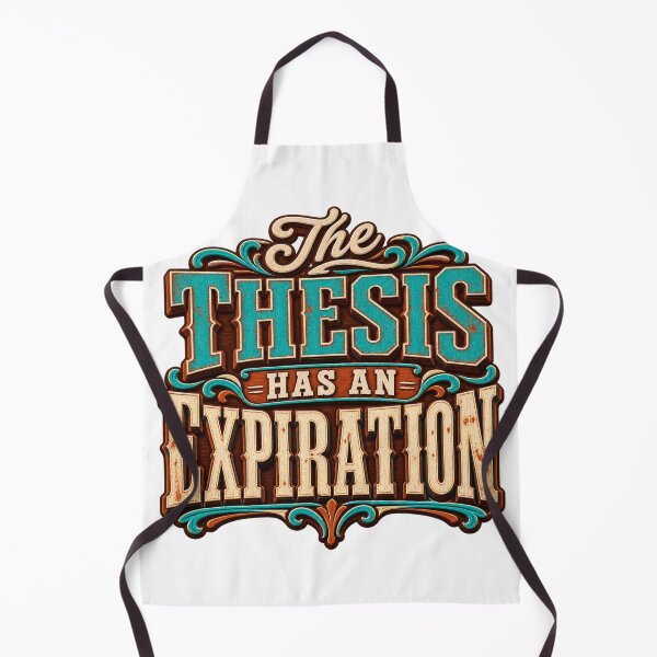 Item preview, The Thesis Has an Expiration Western Trader Quote designed and sold by VolatilityEdge.