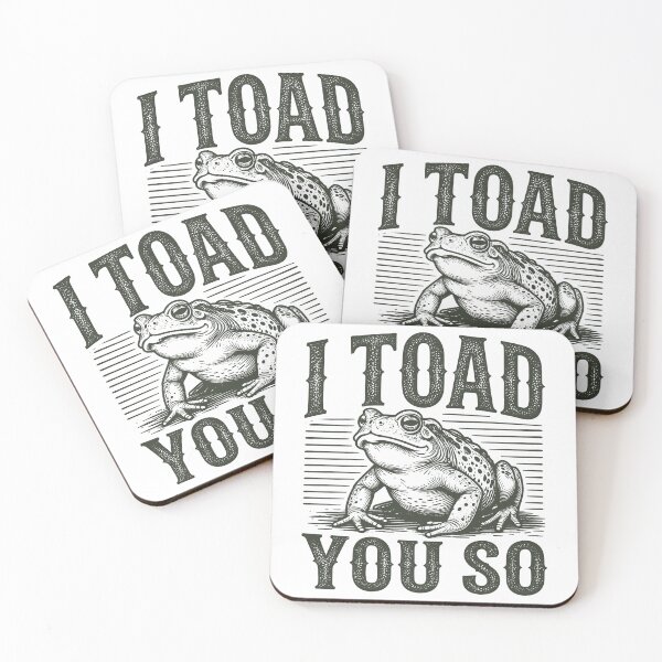Item preview, I Toad You So Funny Frog I Told You So, Toad Lover designed and sold by gordonbwyashop.