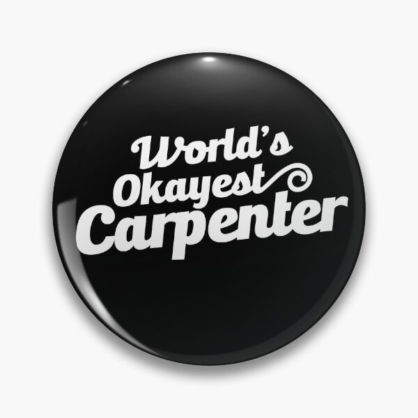 Item preview, World's Okayest Carpenter 2.0  designed and sold by Vector-Artist.