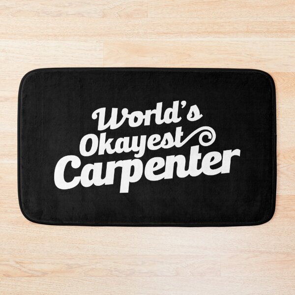 Item preview, World's Okayest Carpenter 2.0  designed and sold by Vector-Artist.