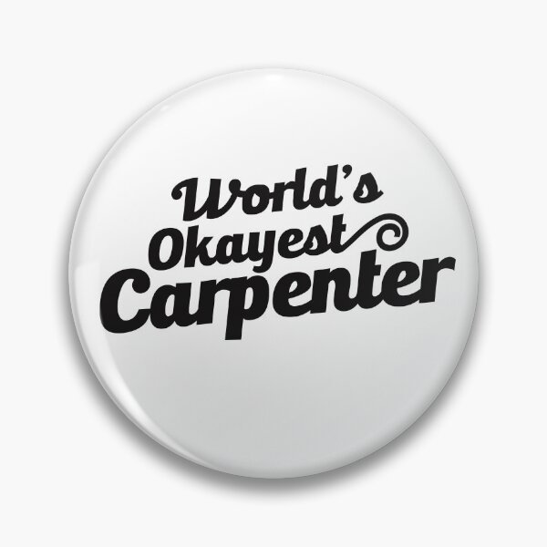 Item preview, World's Okayest Carpenter  designed and sold by Vector-Artist.