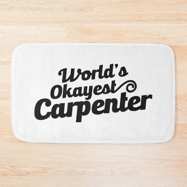 Item preview, World's Okayest Carpenter  designed and sold by Vector-Artist.