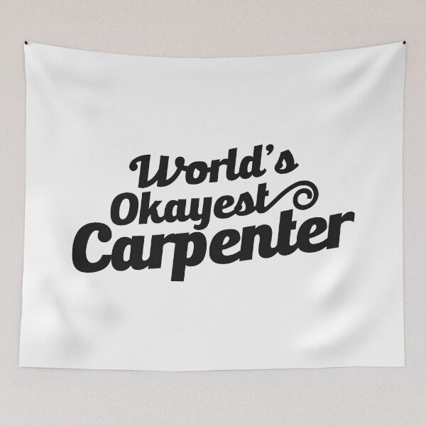 Item preview, World's Okayest Carpenter  designed and sold by Vector-Artist.