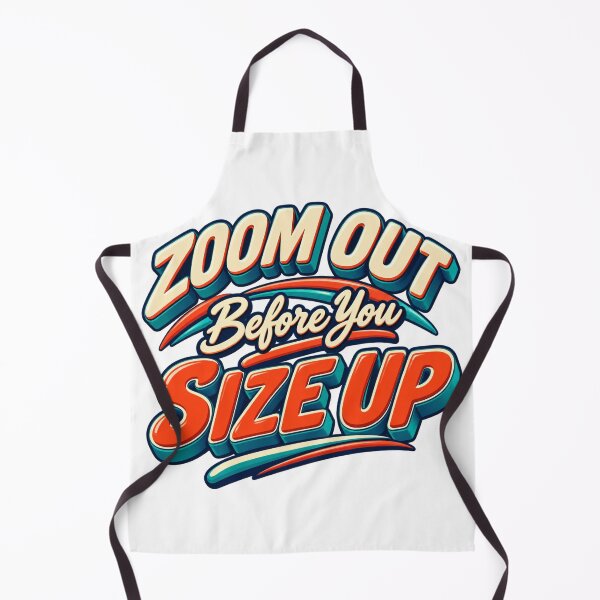 Item preview, Zoom Out Before You Size Up Retro Trading Quote designed and sold by VolatilityEdge.