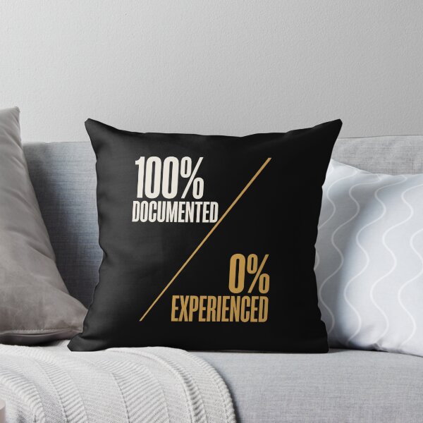 Item preview, 100 Percent Documented 0 Percent Experienced Phone Humor designed and sold by SplashTastic.