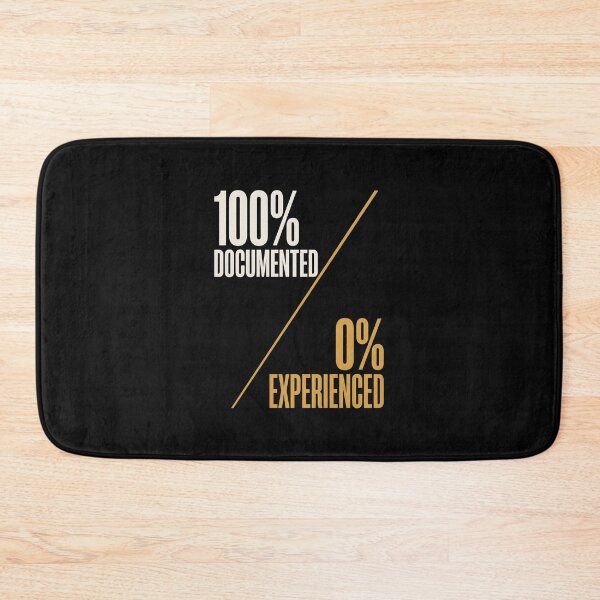 Item preview, 100 Percent Documented 0 Percent Experienced Phone Humor designed and sold by SplashTastic.