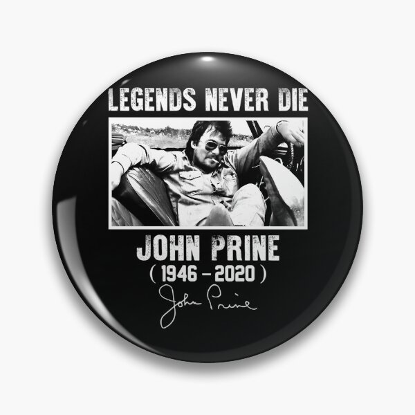 Item preview, John Prine Signature Legends Never Die designed and sold by frost-kennis.