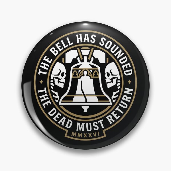 Item preview, The Bell Has Sounded The Dead Must Return Back To Work designed and sold by SplashTastic.