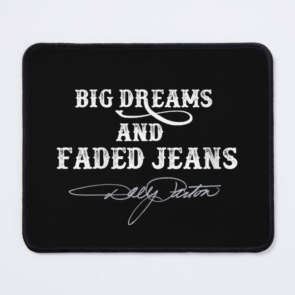 Item preview, Big Dreams And Faded Jeans Dolly Design designed and sold by Brandon Estrada.