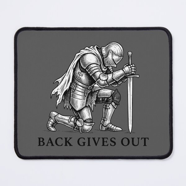Item preview, When The Back Gives Out - Funny Kneeling Knight Artwork designed and sold by artworkathome.