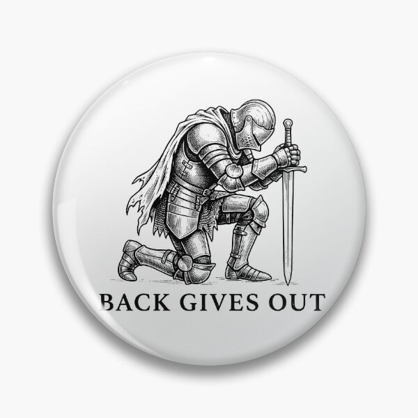 Item preview, When The Back Gives Out - Funny Kneeling Knight Artwork designed and sold by artworkathome.