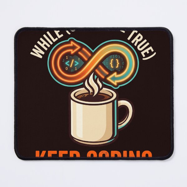 Item preview, While Coffee Is True Keep Coding Developer Infinite Loop designed and sold by TechNexusPrints.