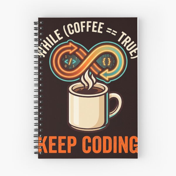 Item preview, While Coffee Is True Keep Coding Developer Infinite Loop designed and sold by TechNexusPrints.