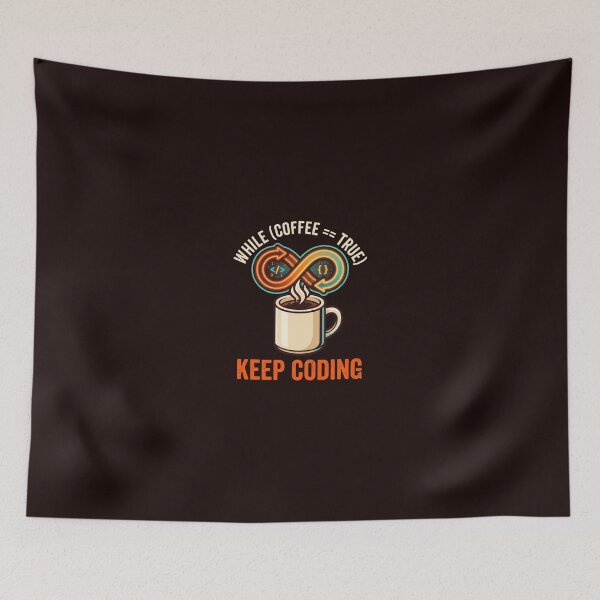 Item preview, While Coffee Is True Keep Coding Developer Infinite Loop designed and sold by TechNexusPrints.