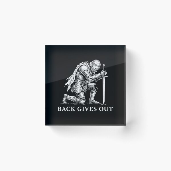 Item preview, When The Back Gives Out - Funny Kneeling Knight Artwork designed and sold by artworkathome.