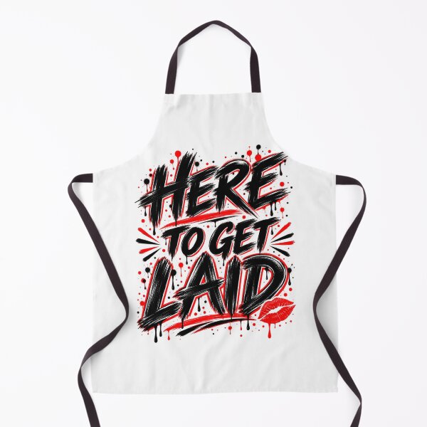 Item preview, Here To Get Laid – Funny Adult Graffiti Typography Design designed and sold by Merch Blender.