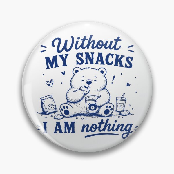 Item preview, Without My Snacks I Am Nothing, Funny Bear Foodie Quote, Vintage Retro Snacking Humor, Cute Snack Lover Gift designed and sold by Quiajia.