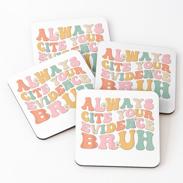 Item preview, Always Cite Your Evidence Bruh Funny Vintage Teacher T-Shirt designed and sold by Lakshya20031.