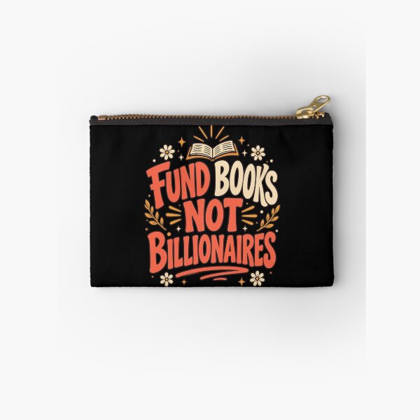 Item preview, Fund Books Not Billionaires designed and sold by YalenArt.