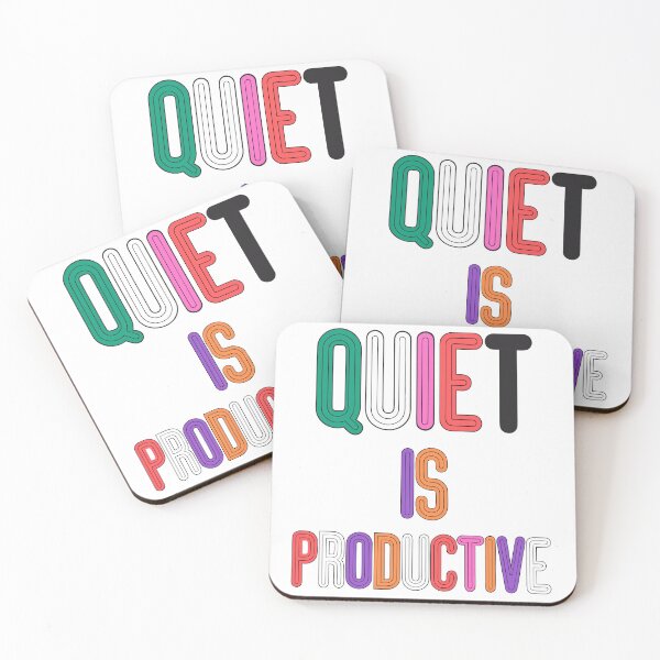 Item preview, Quiet Is Productive designed and sold by NextLevelThread.