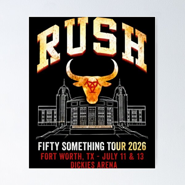 Item preview, RUSH Fifty Something Tour 2026 Fort Worth Texas designed and sold by BraylenDrado.